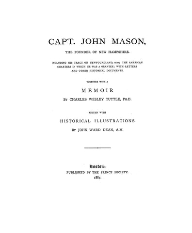 MASON: Capt. John Mason, founder of New Hampshire ...with letters & other hist. documents, with a memoir by C.W. Tuttle. 1887