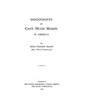 MASON: Descendants of Captain Hugh Mason in America 1937