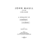 MAULL: John Maull (1714-1753) of Lewes, Delaware: a genealogy of his descendants in all branches 1941