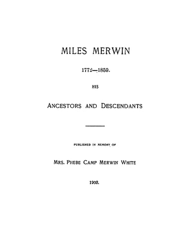 MERWIN: Miles Merwin, 1772-1859; his Ancestors and Descendants 1908