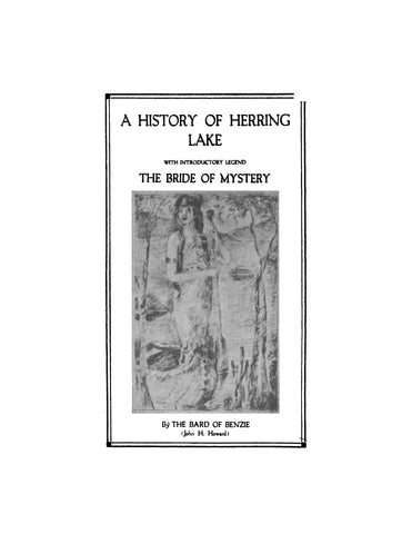 HERRING LAKE, MI: A History of Herring Lake with Introductory Legend, the Bride of Mystery (Softcover)
