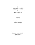 MICHENER: The Micheners in America. 1958