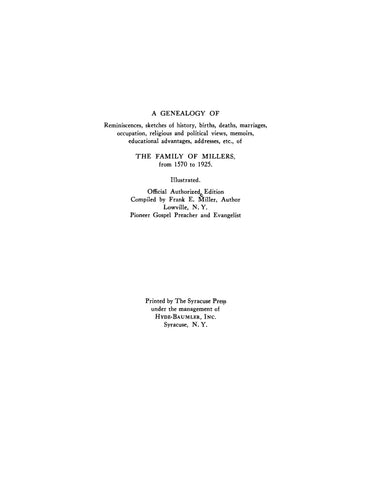 MILLER: Genealogy of the Family of Millers, from 1570-1925. 1925