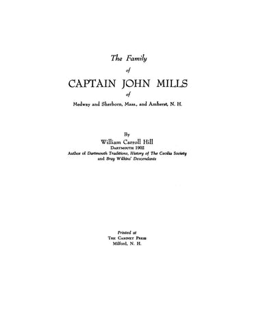 MILLS:  Family of Captain John Mills of Medway and Sherborn, Massachusetts and Amherst, New Hampshire