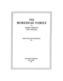 MOREHEAD Family of North Carolina and Virginia 1921