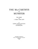 MacCARTHY: The MacCarthys of Munster: The Story of a Great Irish Sept 1922