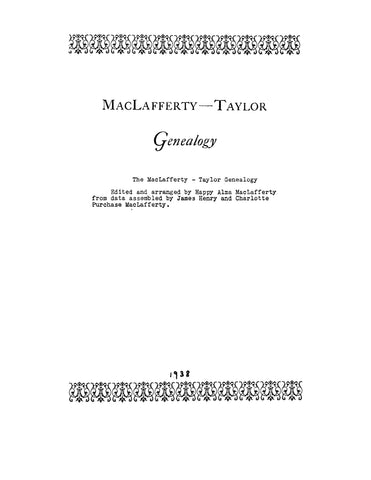 MACLAFFERTY-TAYLOR: MacLafferty-Taylor Genealogy (Softcover)