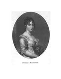 MADISON: Women of Colonial and Revolutionary Times: Dolly Madison 1897