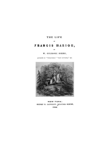 The Life of Francis Marion 1844