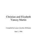 MARTIN: Christian and Elizabeth Yancey Martin Genealogy (Softcover) 1966