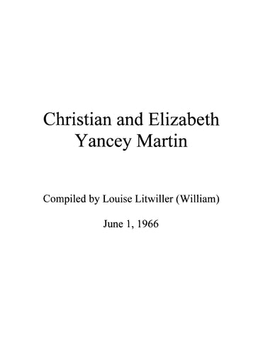 MARTIN: Christian and Elizabeth Yancey Martin Genealogy (Softcover)