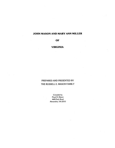 MASON - MILLER; John Mason and Mary Ann Miller of Virginia 1986