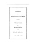 MATTESON: Memories of Mary Hulburt Matteson - with Lineages of Mary Hulburt and Horace Matteson (Softcover) 1938