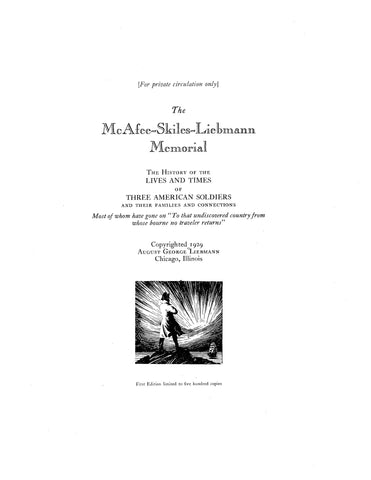 McAFEE - SKILES - LIEBMANN Memorial. The History of Three American Soldiers. 1929