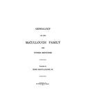 McCULLOUGH: Genealogy of the McCullough family and other sketches 1912