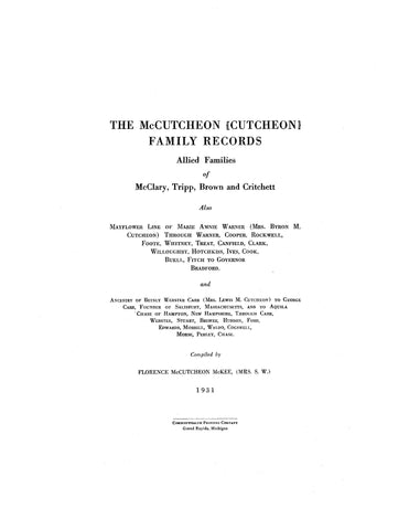 McCUTCHEON (Cutcheon) family Records; Allied families of McClary, Tripp, Brown and Critchett 1931