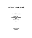 McDANIEL Family Record Family of Stephen McDaniel, Sr. 1929