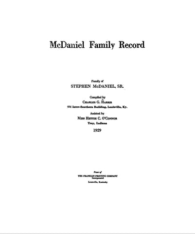 McDANIEL Family Record Family of Stephen McDaniel, Sr. 1929
