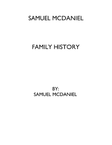 MCDANIEL: Samuel McDaniel Family History (Softcover)