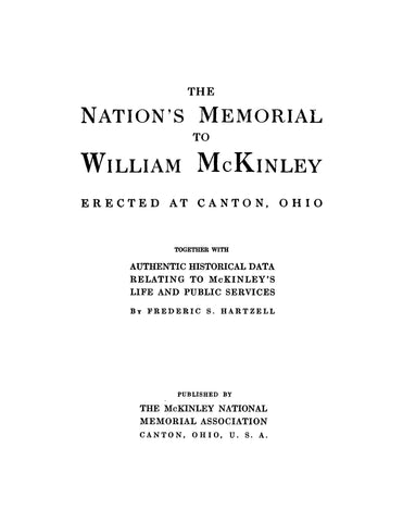 MCKINLEY: The Nation's Memorial to William McKinley Erected at Canton, Ohio (Softcover)