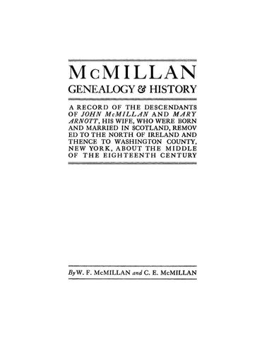 McMILLAN Genealogy & History: Descendants Of John McMillan and Mary Arnott 1908
