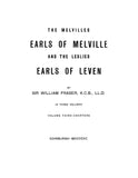 MELVILLE: The Melvilles, Earls of Melville, and the Leslies, Earls of Leven