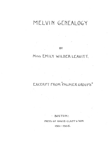 MELVIN Genealogy, Excerpt From "Palmer Groups" 1901-1905.