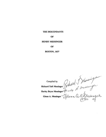 MESSINGER: The Descendants of Henry Messinger of Boston, 1637. 1994