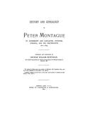 MONTAGUE: History & Genealogy of Peter Montague, of Nansemond & Lancaster Cos., VA & his Descendants, 1621-1894. 1894
