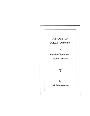 SURRY, NC: History of Surry County, or, Annals of Northwest North Carolina