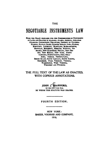 The Negotiable Instruments Law, from the Draft Prepared for the Commissioners on Uniformity of Laws and Enacted in Many States