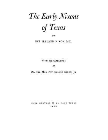 NIXON: The Early Nixons of Texas (Softcover)