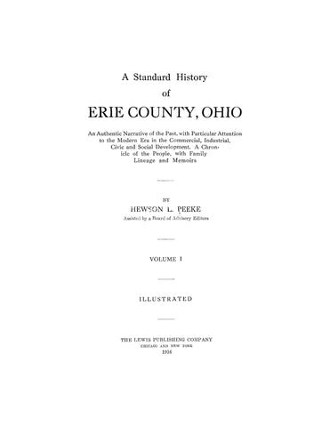 ERIE, OH: Standard History of Erie County, Ohio, an Authentic Narrative of the Past, with Particular Attention to the Modern Era, Illustrated
