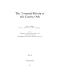ERIE, OH: Centennial History of Erie County, Ohio, Illustrated