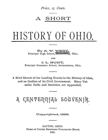 OHIO: A Short History of Ohio: A Brief Sketch of the Leading Events in the History of Ohio and an Outline of its Civil Government (Softcover)