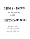 OHIO: History of Ohio by Charles B Galbreath (Hardcover)