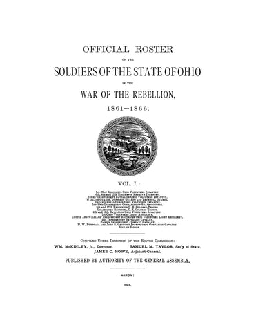 OFFICIAL ROSTER OF THE SOLDIERS OF THE STATE OF OHIO IN THE WAR OF THE REBELLION, 1861-1866.