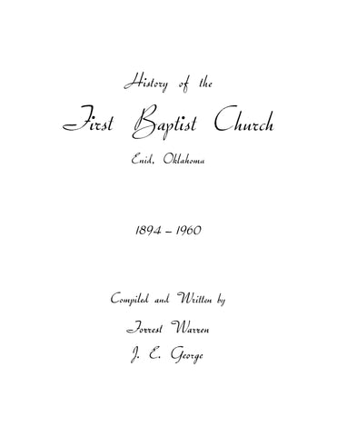 ENID, OK: History of the First Baptist Church, Enid, Oklahoma 1894-1960 (Softcover)