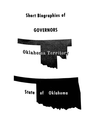 GOVERNORS, OK: Short Biographies of Governors, Oklahoma Territory, State of Oklahoma (Softcover)
