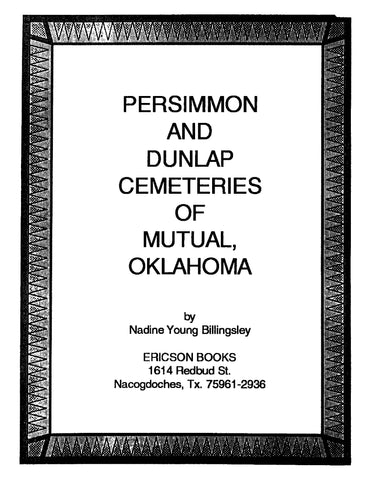 MUTUAL, OK: Persimmon and Dunlap Cemeteries of Mutual, Oklahoma (Softcover)