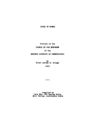 BRETHREN, PA: Index of Named: History of the Church of the Brethren of the Western District of Pennsylvania (Softcover)