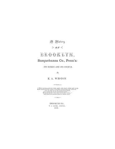BROOKLYN, PA: A History of Brooklyn, Susquehanna Co, PA: Its Homes and its People