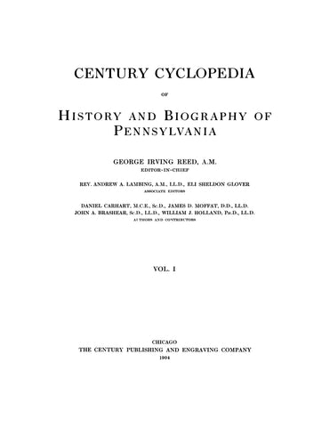 CYCLOPEDIA, PA: Century Cyclopedia of History and Biography of Pennsylvania