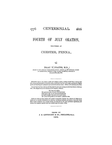 CHESTER, PA: 1776-1876 Centennial Fourth of July Oration Delivered at Chester, Pennsylvania (Softcover)