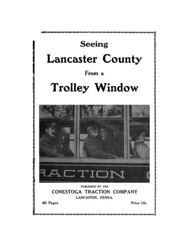 LANCASTER, PA: Seeing Lancaster County from a Trolley Window (Softcover)