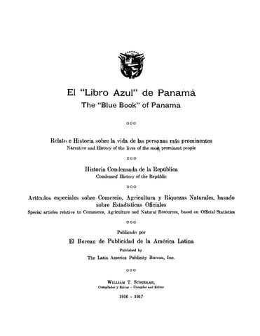 PANAMA: The Blue Book of Panama: Narrative and History of the Lives of the Most Prominent People: Bilingual Spanish and English