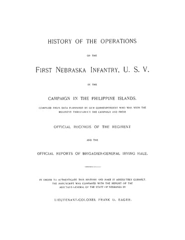 1ST NE, PHILIPPINES: History of the Operations of the First Nebraska Infantry USV in the Campaign in the Philippine Islands (Softcover)
