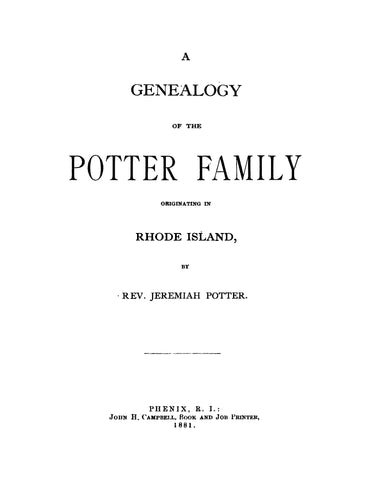 POTTER: A Genealogy of the Potter Family, Originating in Rhode Island (Softcover)