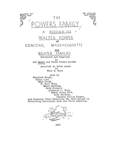 POWERS: The Powers Family, a Record of Walter Power of Concord, Massachusetts and Related Families