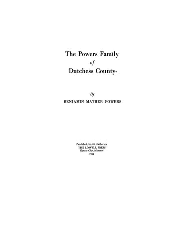 POWERS: The Powers Family of Dutchess County (Softcover)